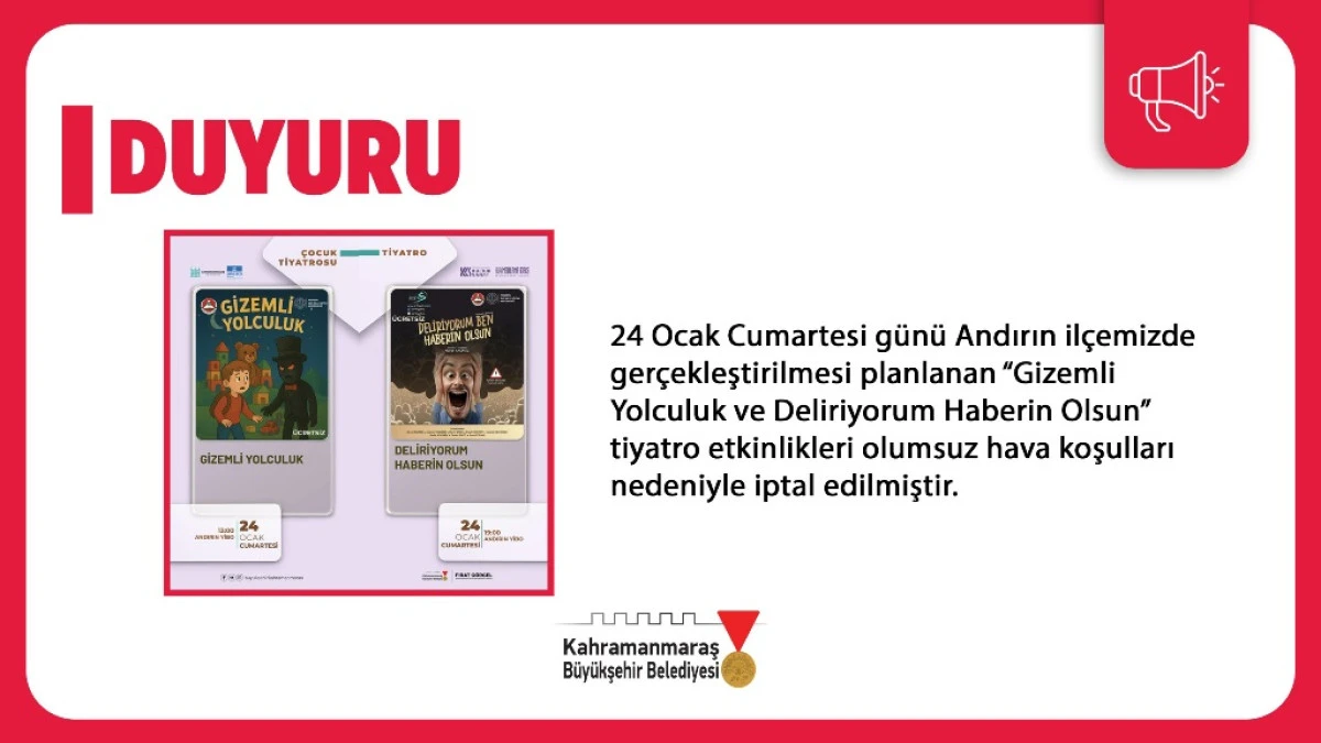 Andırın&rsquo;daki K&uuml;lt&uuml;r Sanat Etkinlikleri Olumsuz Hava Koşulları Nedeniyle İptal Edildi
