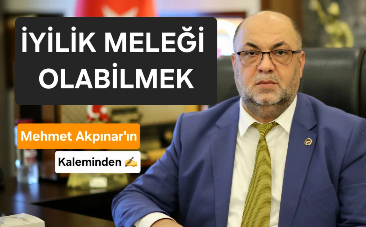 İYİLİK MELEĞİ OLABİLMEK