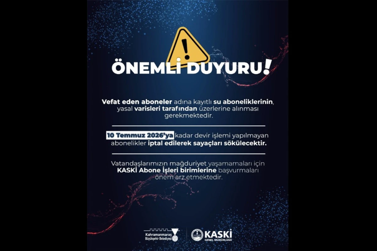 KASKİ&rsquo;den Abonelik Devir İşlemleriyle İlgili &Ouml;nemli Hatırlatma