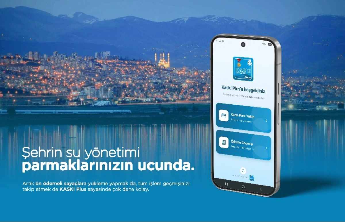 KASKİ’den Türkiye’de Bir İlk; Su Yüklemesi Artık Tek Dokunuşla Telefonda