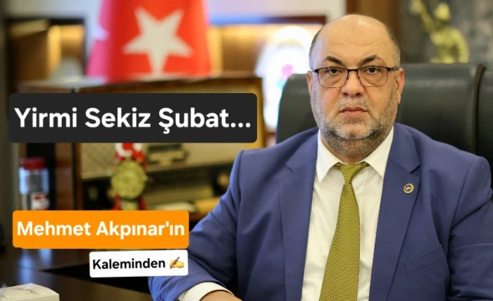 Yirmi Sekiz Şubat&hellip;