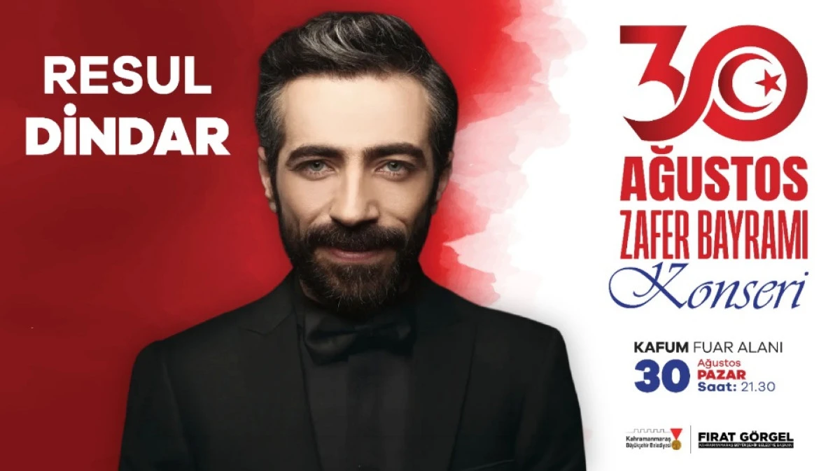Zafer Bayramı Coşkusu Ağustos Fuarı&rsquo;nda Resul Dindar Konseriyle Yaşanacak